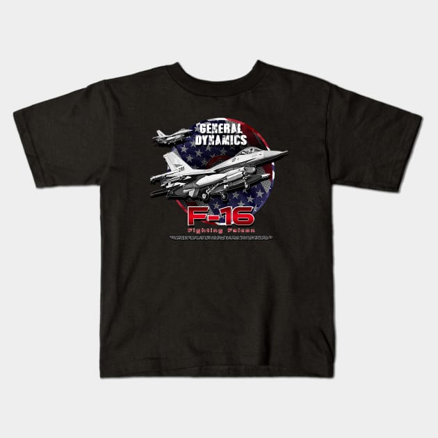 F-16 Fighting Falcon General Dynamics Fighter Jet Kids T-Shirt by aeroloversclothing